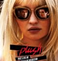 Plush (2013)