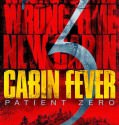 Cabin Fever 3 Patient Zero 2014