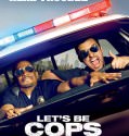 Lets Be Cops / Let’s Be Cops 2014 Brrip