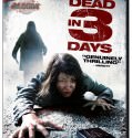 Dead In 3 Days 2006