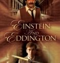 Einstein and Eddington (2008)