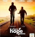 Where Hope Grows (2014)