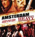 Amsterdam Heavy (2011)