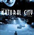 Natural City (2003)