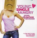 Young, Single & Angry (2006)
