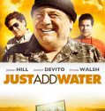 Just Add Water (2008)