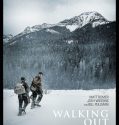 Walking Out (2017)