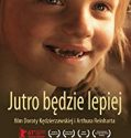 Jutro bedzie lepiej (2011)