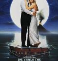 Joe Versus the Volcano (1990)
