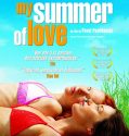 My Summer Of Love (2004)