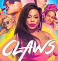 Claws (2017-)