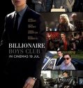BILLIONAIRE BOYS CLUB (2018)