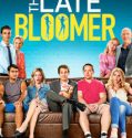 The Late Bloomer (2016)