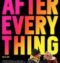 AFTER EVERYTHING (2018)