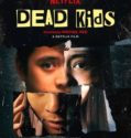 DEAD KIDS (2019)