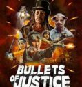 BULLETS OF JUSTICE (2019)