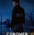 Coroner (2019-)