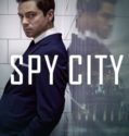 Spy City (2020-)