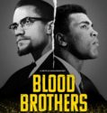 BLOOD BROTHERS: MALCOLM X AND MUHAMMAD ALI (2021)