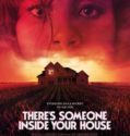 THERE’S SOMEONE INSIDE YOUR HOUSE (2021)