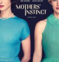 Mothers’ Instinct (2024)